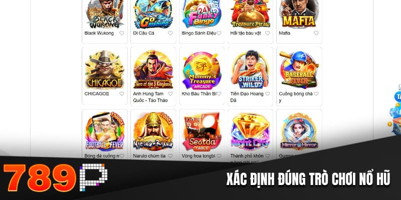 Xác định đúng trò chơi nổ hũ đổi thưởng